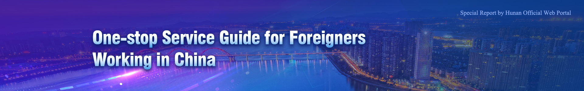 One-stop Service Guide for Foreigners Working in China